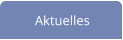 Aktuelles